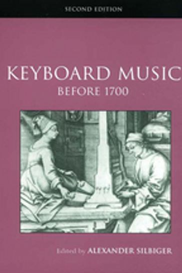 Keyboard Music Before 1700