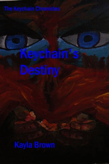 Keychain's Destiny - Kayla Brown
