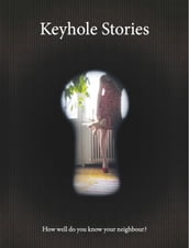 Keyhole Stories