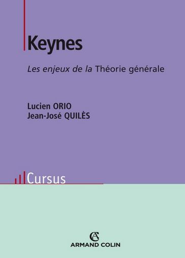 Keynes - Jean-José Quilès - Lucien Orio