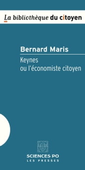 Keynes ou l économiste citoyen