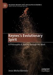 Keynes s Evolutionary Spirit
