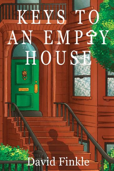 Keys to An Empty House - David Finkle