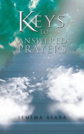 Keys to Answered Prayers