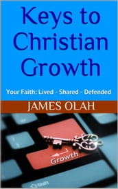 Keys to Christian Growth