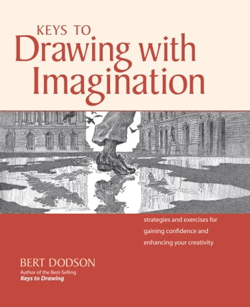 Keys to Drawing with Imagination - Bert Dodson