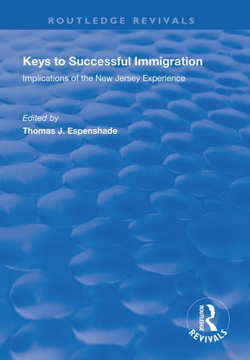 Keys to Successful Immigration - Thomas J. Espenshade