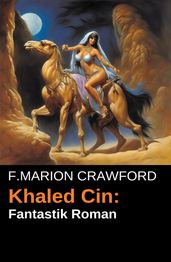 Khaled Cin: Fantastik Roman