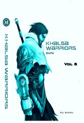 Khalsa Warriors: GAPA vol. 5