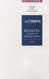 Khams-pa: An Epic of Tibetan People