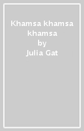 Khamsa khamsa khamsa