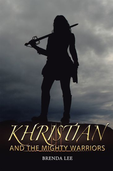 Khristian and the Mighty Warriors - Brenda Lee