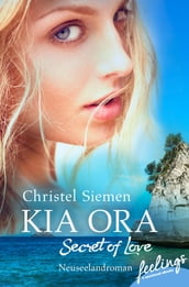 Kia Ora Secret of Love