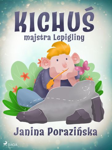 Kichu majstra Lepigliny - Janina Porazinska