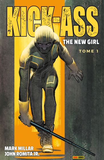 Kick-Ass - The New Girl T01 - John Romita Jr. - Mark Millar