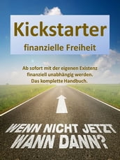 Kickstarter finanzielle Freiheit