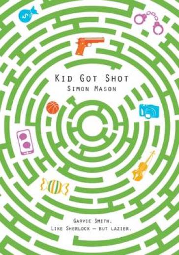 Kid Got Shot - Simon Mason