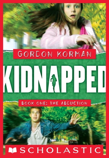 Kidnapped #1: The Abduction - Gordon Korman