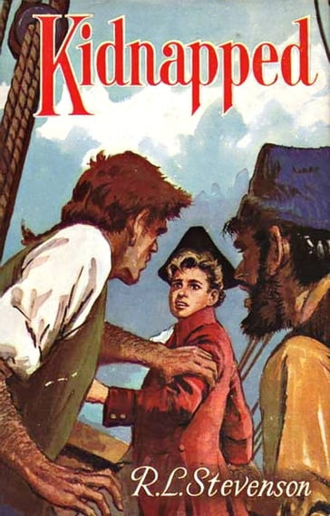 Kidnapped - Illustrated - Robert Louis Stevenson