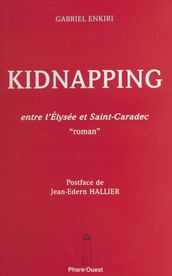 Kidnapping : entre l Élysée et Saint-Caradec
