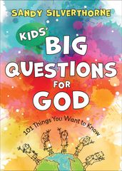 Kids  Big Questions for God