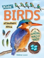 Kids  Birds of of Southern Africa