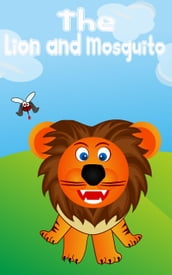 Kids Books: The Lion and mosquito