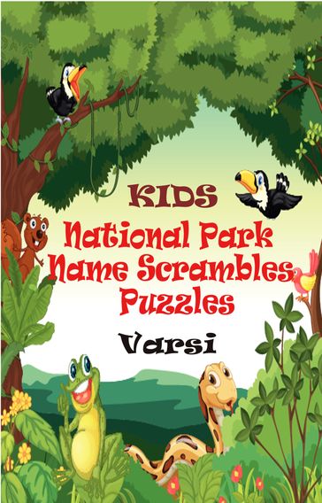 Kids National Park Name Scrambles Puzzles - Varsi
