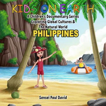 Kids On Earth - Philippines - Sensei Paul David