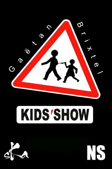 Kids'Show - Gaetan Brixtel