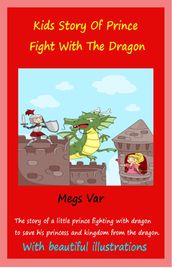 Kids Story Of Prince: Fight With The Dragon