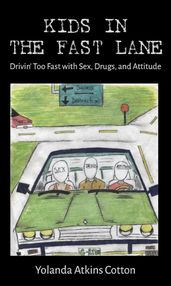 Kids in the Fast Lane