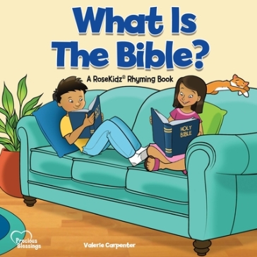 Kidz: What is the Bible? - Valerie Carpenter