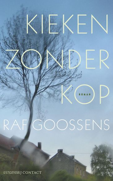 Kieken zonder kop - Raf Goossens