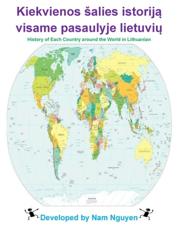 Kiekvienos šalies istorij visame pasaulyje lietuvi - Nam Nguyen