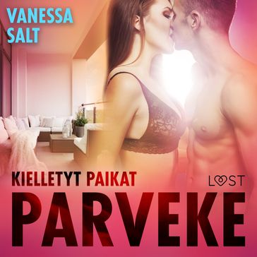 Kielletyt paikat: Parveke - eroottinen novelli - Vanessa Salt