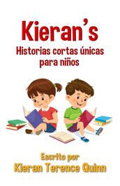 Kieran s Historias cortas únicas para niños