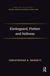 Kierkegaard, Pietism and Holiness