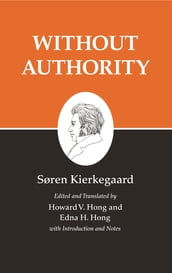 Kierkegaard s Writings, XVIII, Volume 18