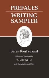 Kierkegaard s Writings, IX, Volume 9