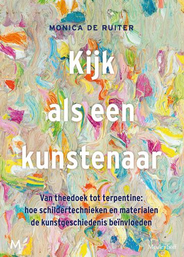 Kijk als een kunstenaar - Monica de Ruiter