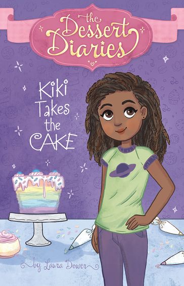 Kiki Takes the Cake - Laura Dower