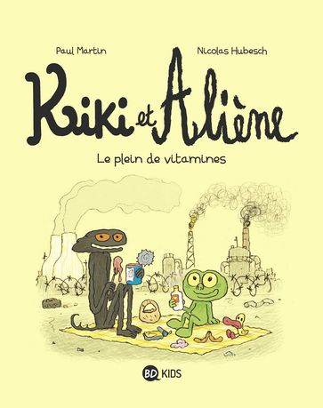 Kiki et Aliène, Tome 03 - Paul Martin