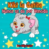 Kiki la gatita nunca se da por vencida