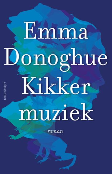 Kikkermuziek - Emma Donoghue