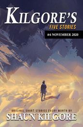 Kilgore s Five Stories #4: November 2020