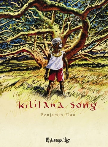 Kililana Song - L'Intégrale - Benjamin Flao