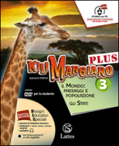 Kilimangiaro plus. Tavola-Atlante-Mi preparo per l interrogazione. Per la Scuola media. Con DVD-ROM. Con e-book. Con espansione online. Vol. 3: Il mondo: paesaggi e popolazione, gli stati