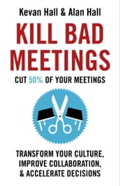 Kill Bad Meetings