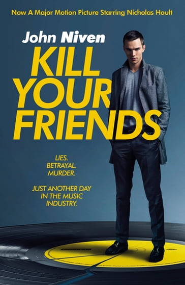 Kill Your Friends - John Niven